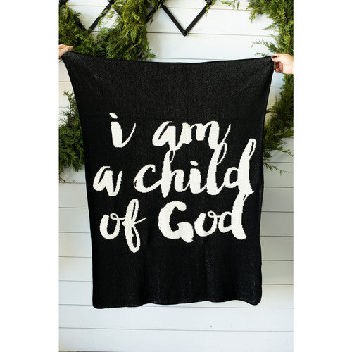 I Am A Child Of God Throw Blanket - Black - madamsousouevents